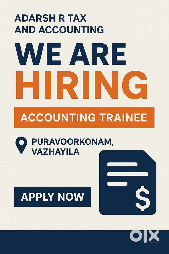 Accounting Trainee Required – Adarsh R Tax & Accounting, Puravoorkonam