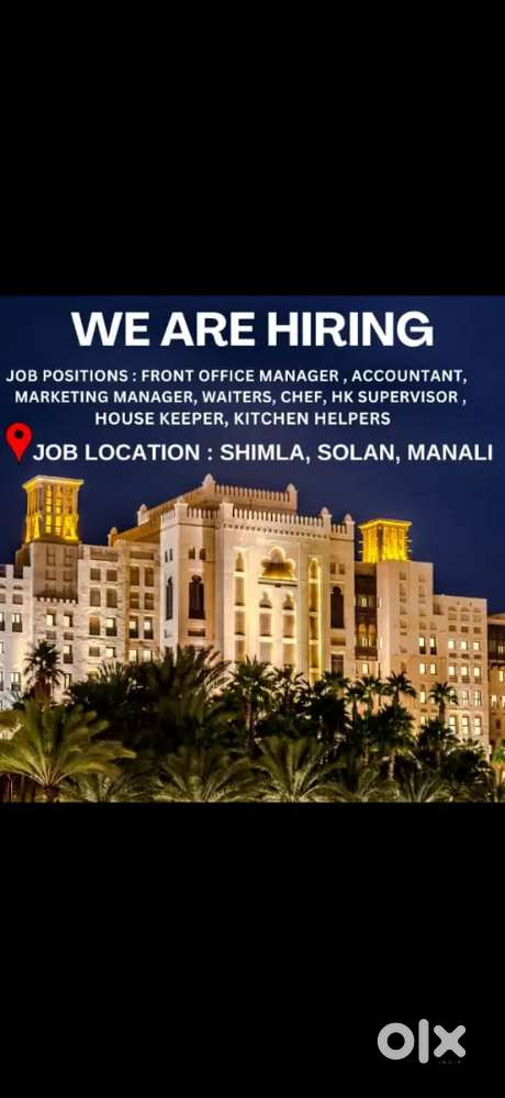All Hotel Staff required at  4 star /5 Star Hotel resorts