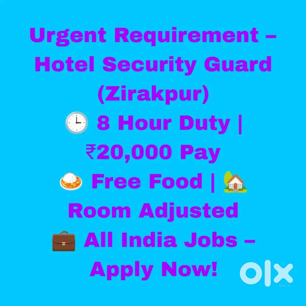 Hotel Security Staff,  Food facility, Room immediate joining