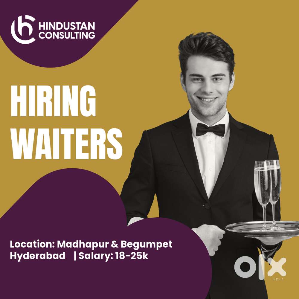 Hiring Waiter/Waitress in Madhapur & Begumpet, Hyderabad