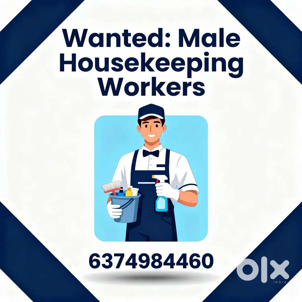 Male candidate wanted for House keeping Urban company freshers welcome