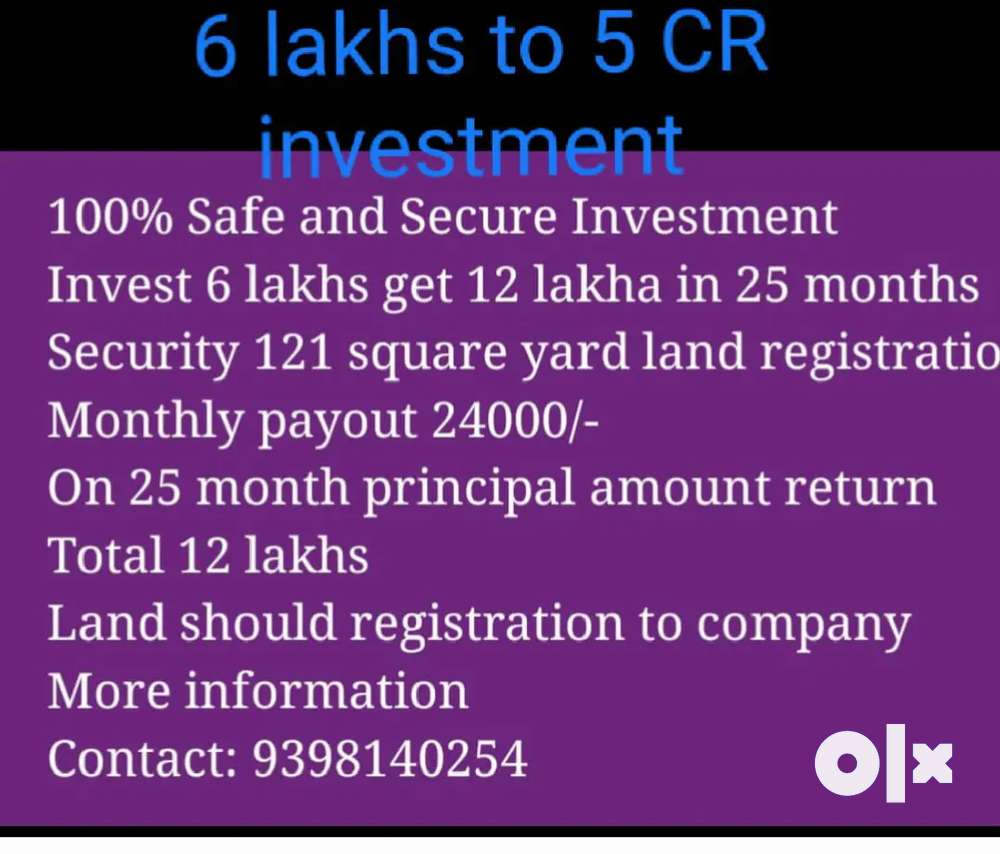 Get 12 lakhs in 25 months with 6 lakhs investment@ hyderabad