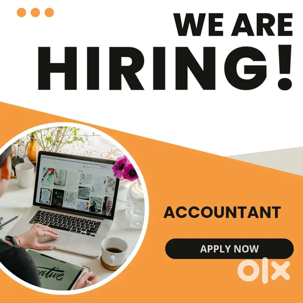 ജോലി ഒഴിവുകൾ:Accountant Needed