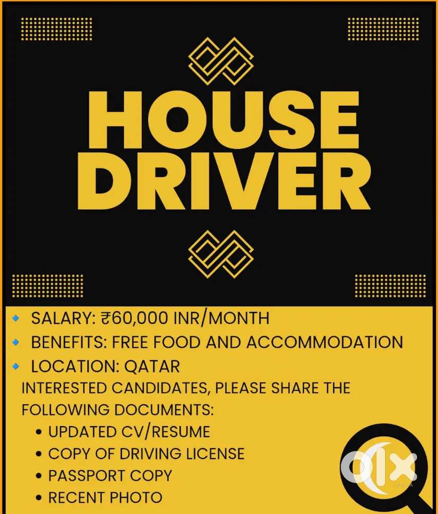 House driver vacancy available