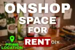 ONSHOP SPACE AVAILABLE FOR RENT AT PRIME LOCATION
