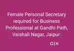 Female Personal Secretary required at Gandhi Path,Vaishali,JAIPUR