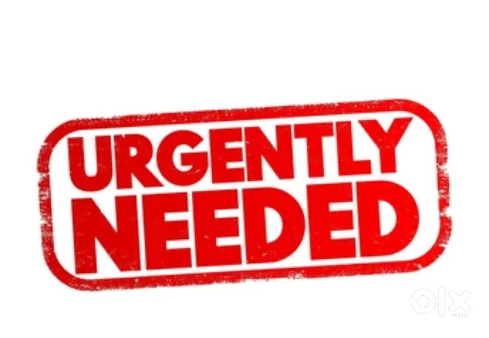 Urgent need