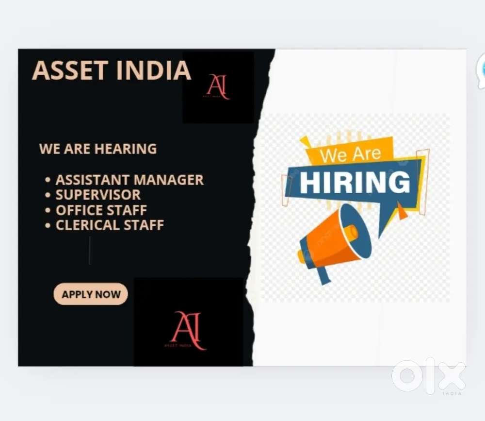 Asset India യുടെ ഓഫീസുകളിൽ വിവിധ തസ്തികളിലേക്ക് നിരവധി ഒഴിവുകൾ