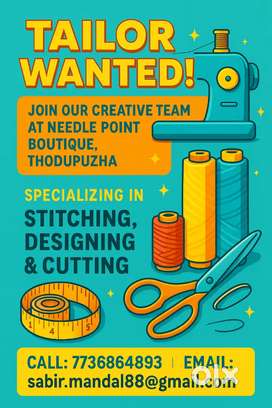 We are looking for tailor ( ladies tailoring)  2 people