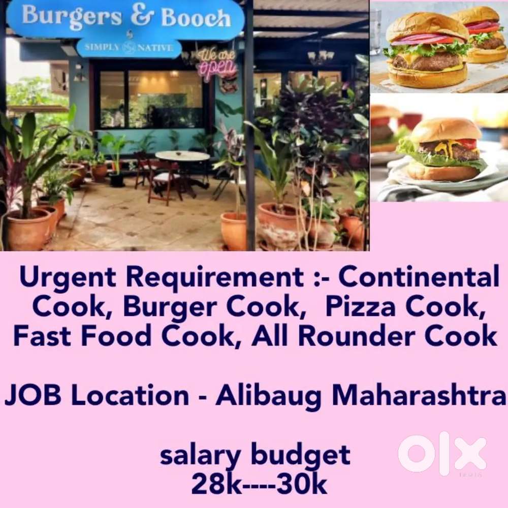 (Alibaug Maha):I Need Fast Food CooK // Continental Cook Burger Cook