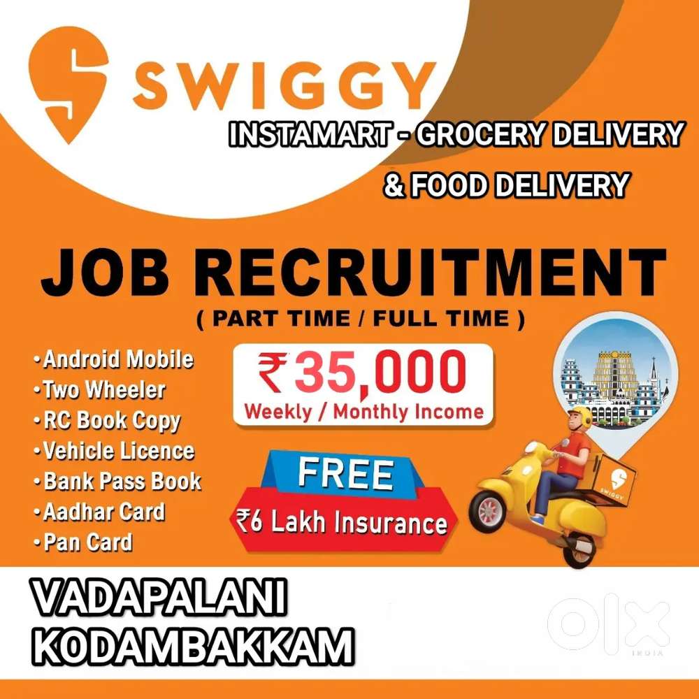 SWIGGY VADAPALANI KODAMBAKKAM INSTAMART & FOOD DELIVERY OWN BIKE MUST