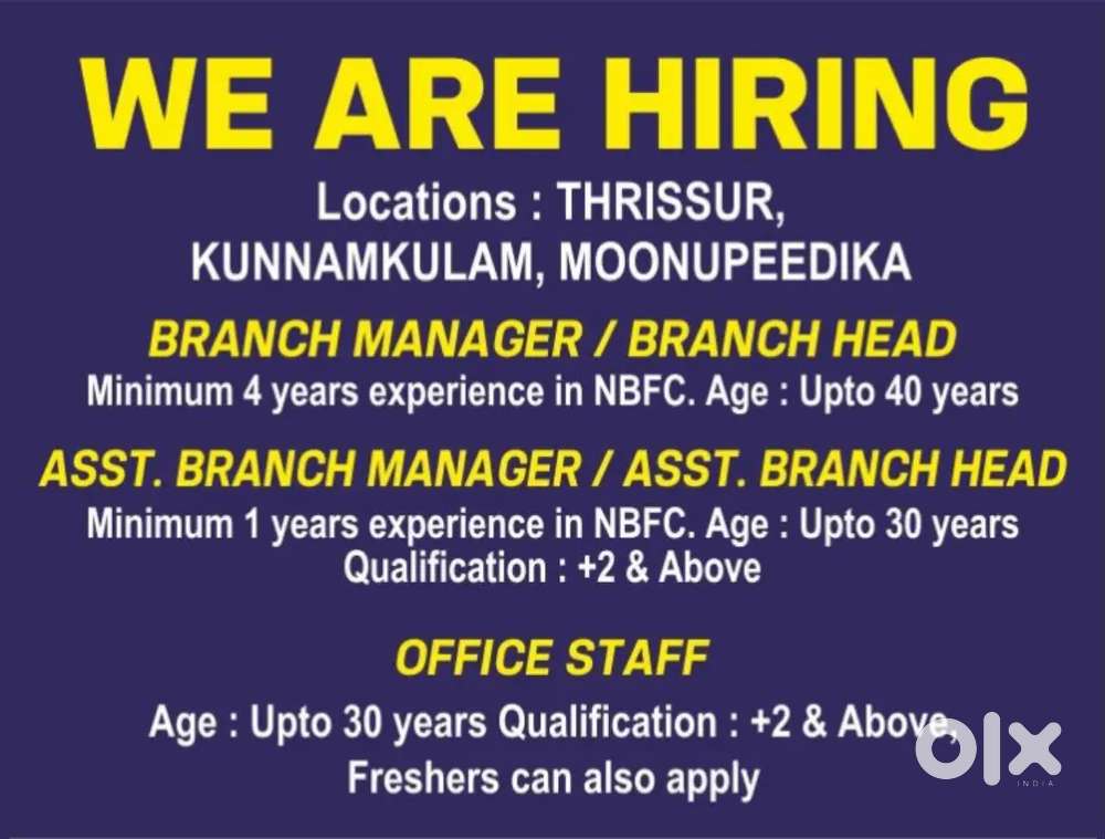 We Are Hiring - Thrissur District Branches