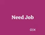 Need Job Urgent