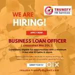 we are hiring a unsecured loan officer (Field Job)