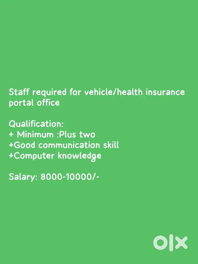 Staff required for Mobiles & motor/health insurance shop
