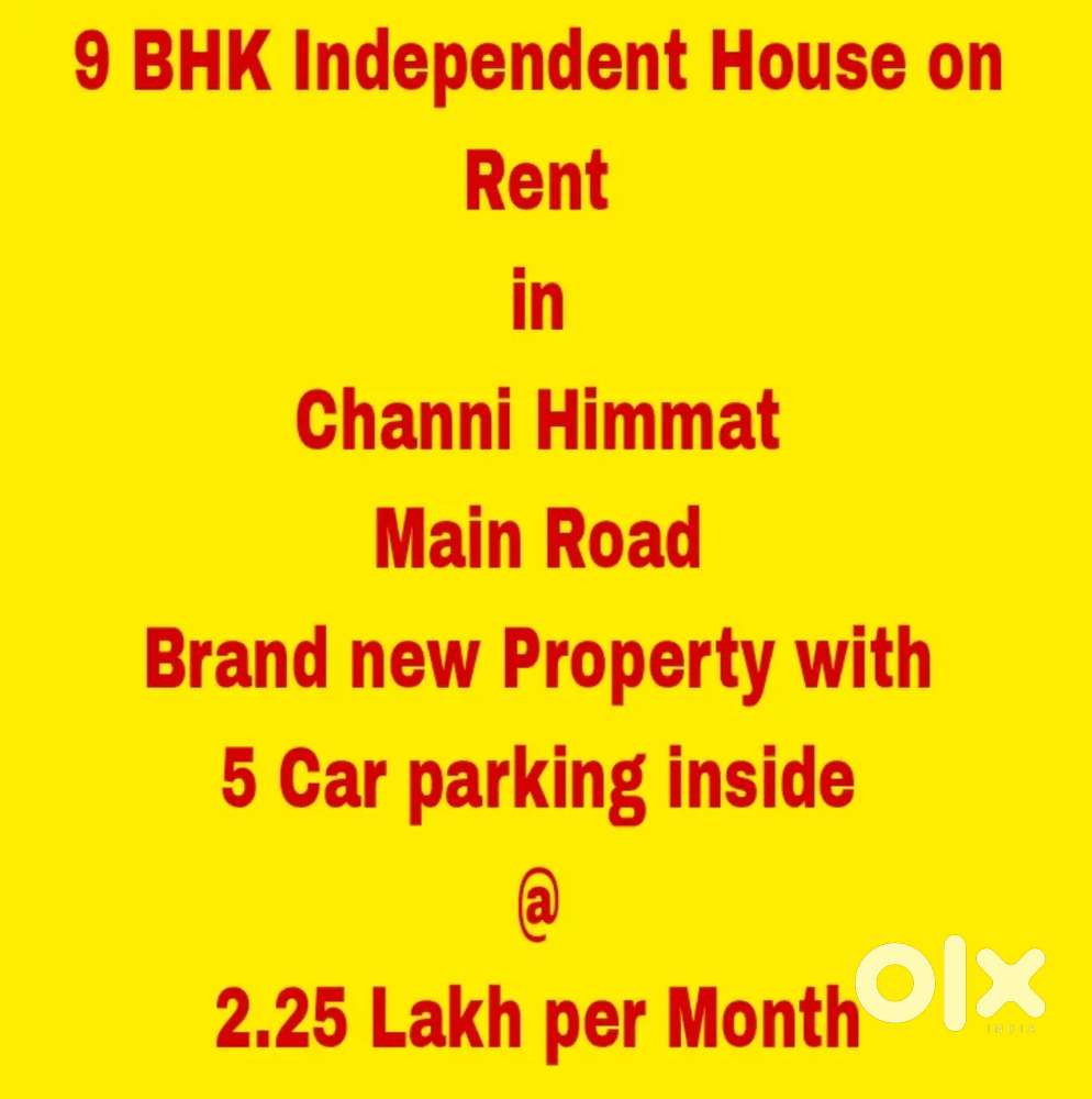 9 BHK Unfurnished Independent House on Rent in Channi Himmat