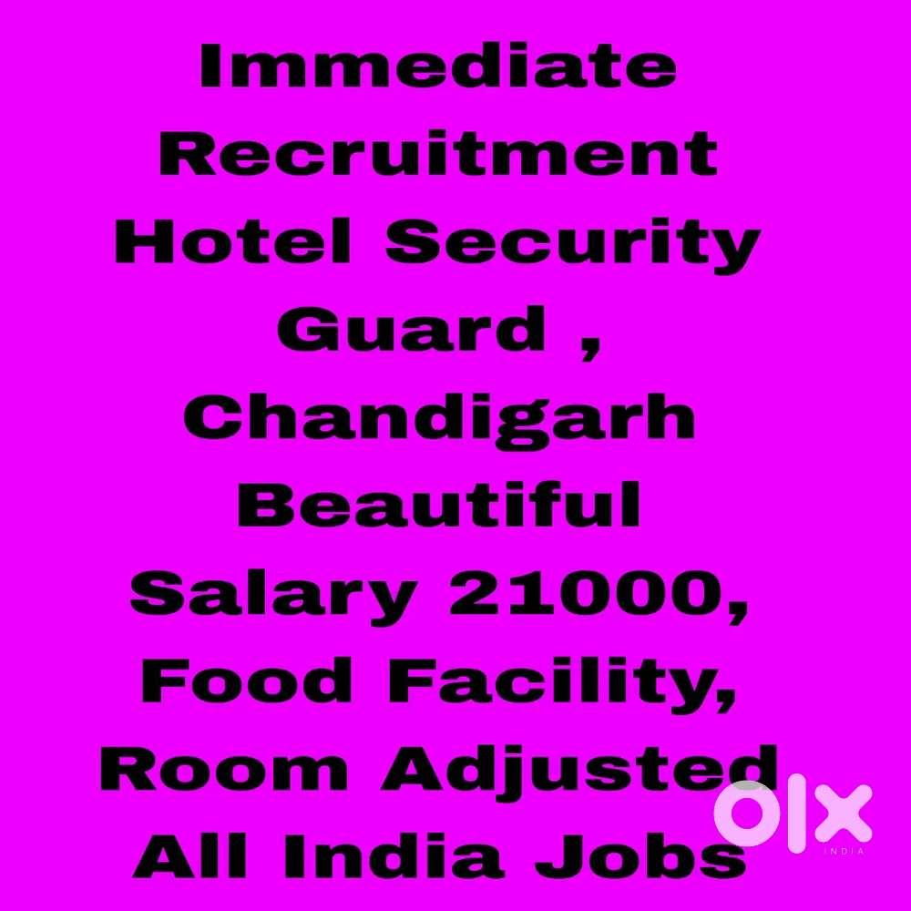 Hotel Security Jobs , Food facility, Room ,Urgent Joining