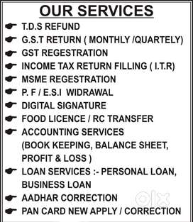 ITR FILLING , TDS REFUND ,GST FILLING , COMPANY REGISTRATION