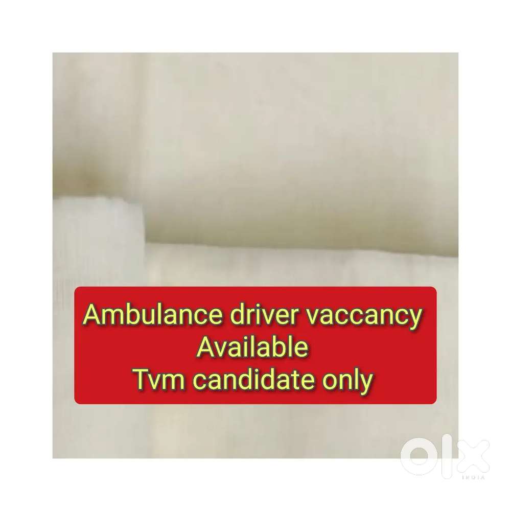 Ambulance driver vaccancy available
