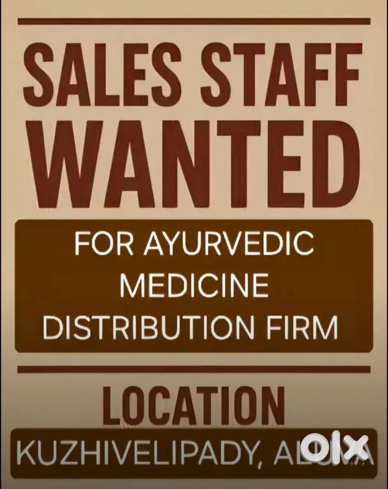 Looking for a salesman in an Ayurvedic medicine distribution firm.