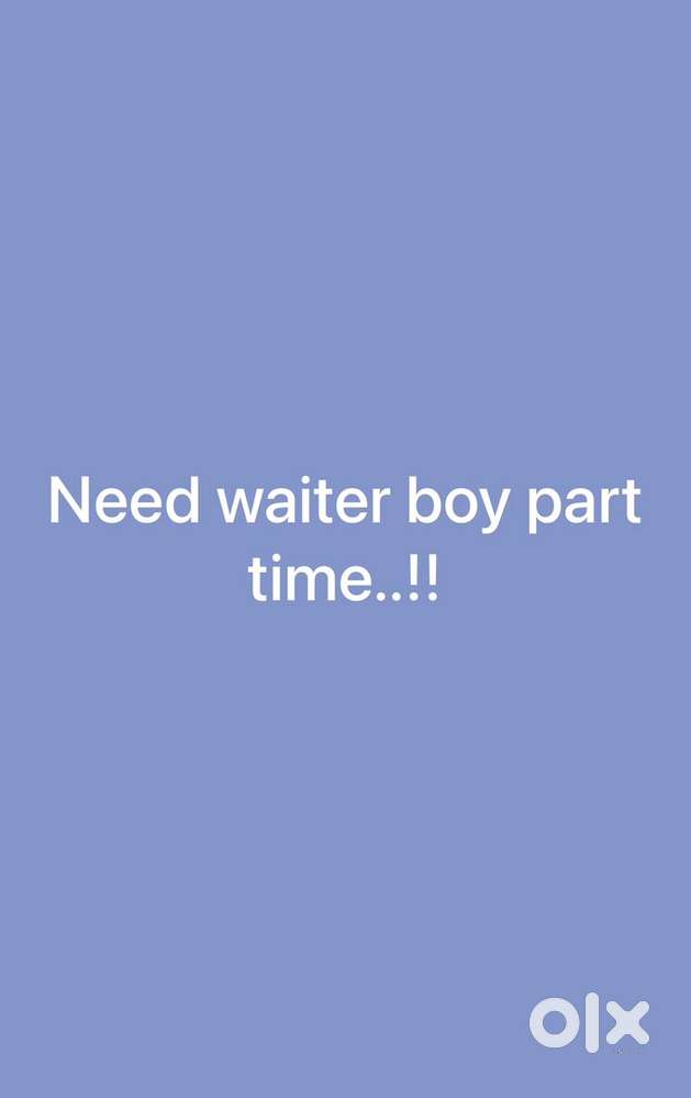 Need waiter available in veg and non veg restaurant