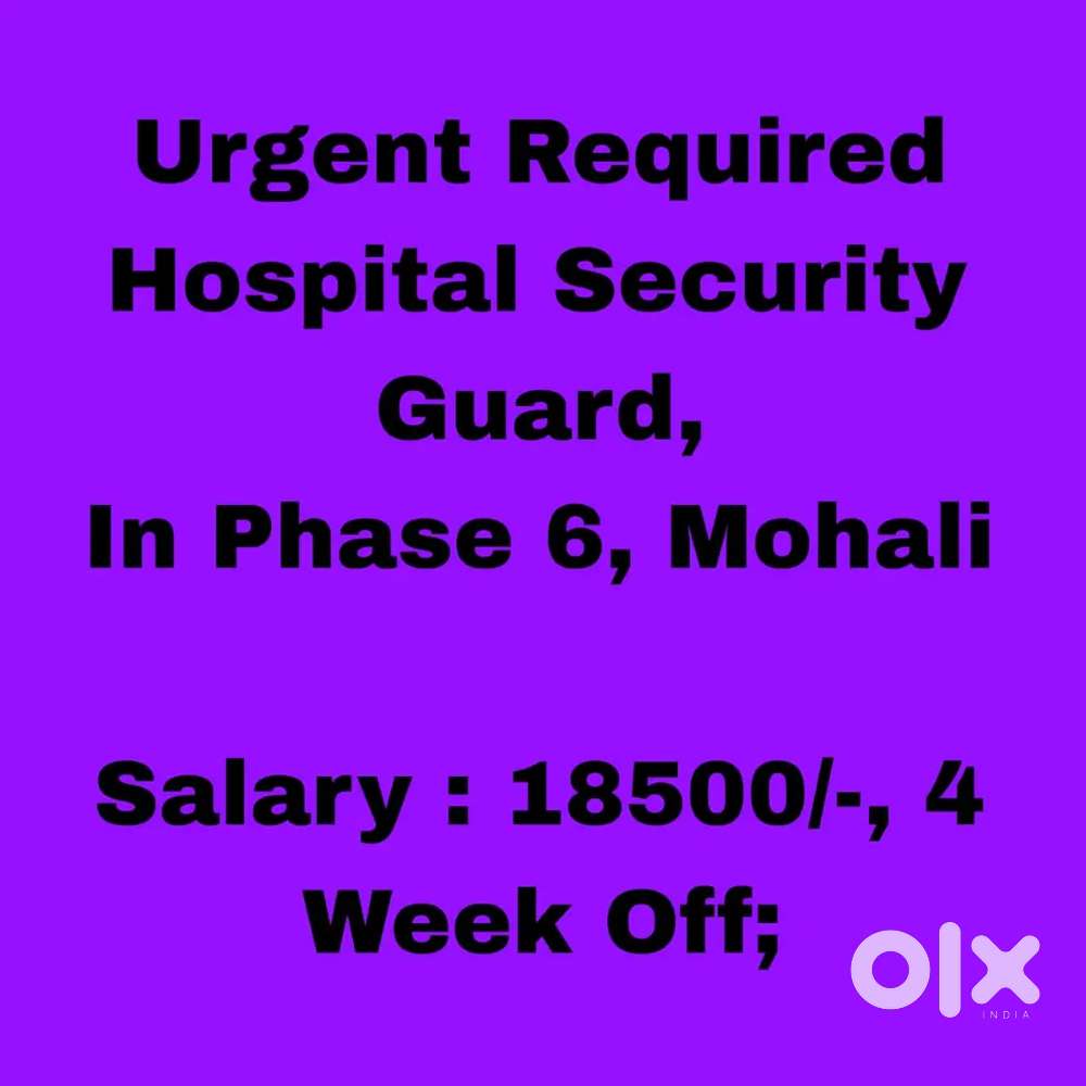 Hospital Security Guard Mohali,  High Salary