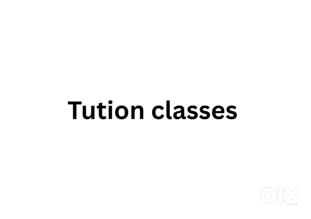 Tution classes available