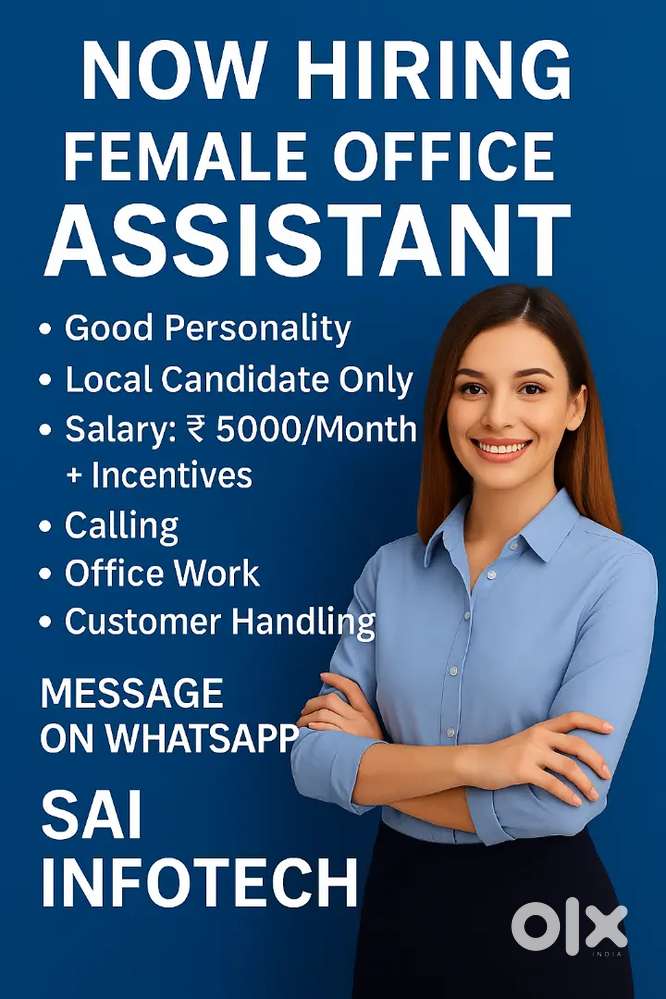 Female Office Assistant Needed – Good Personality – 5000 + Incentives