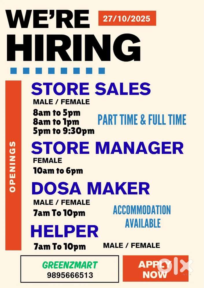 SALESMAN ( STORE ), STORE MANAGER, DOSA MAKER, COOK, HELPER