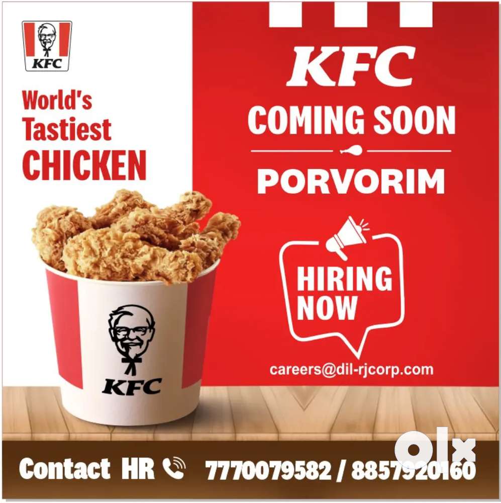 We are hiring for KFC porvorim