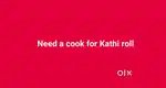 cook for Kathi roll