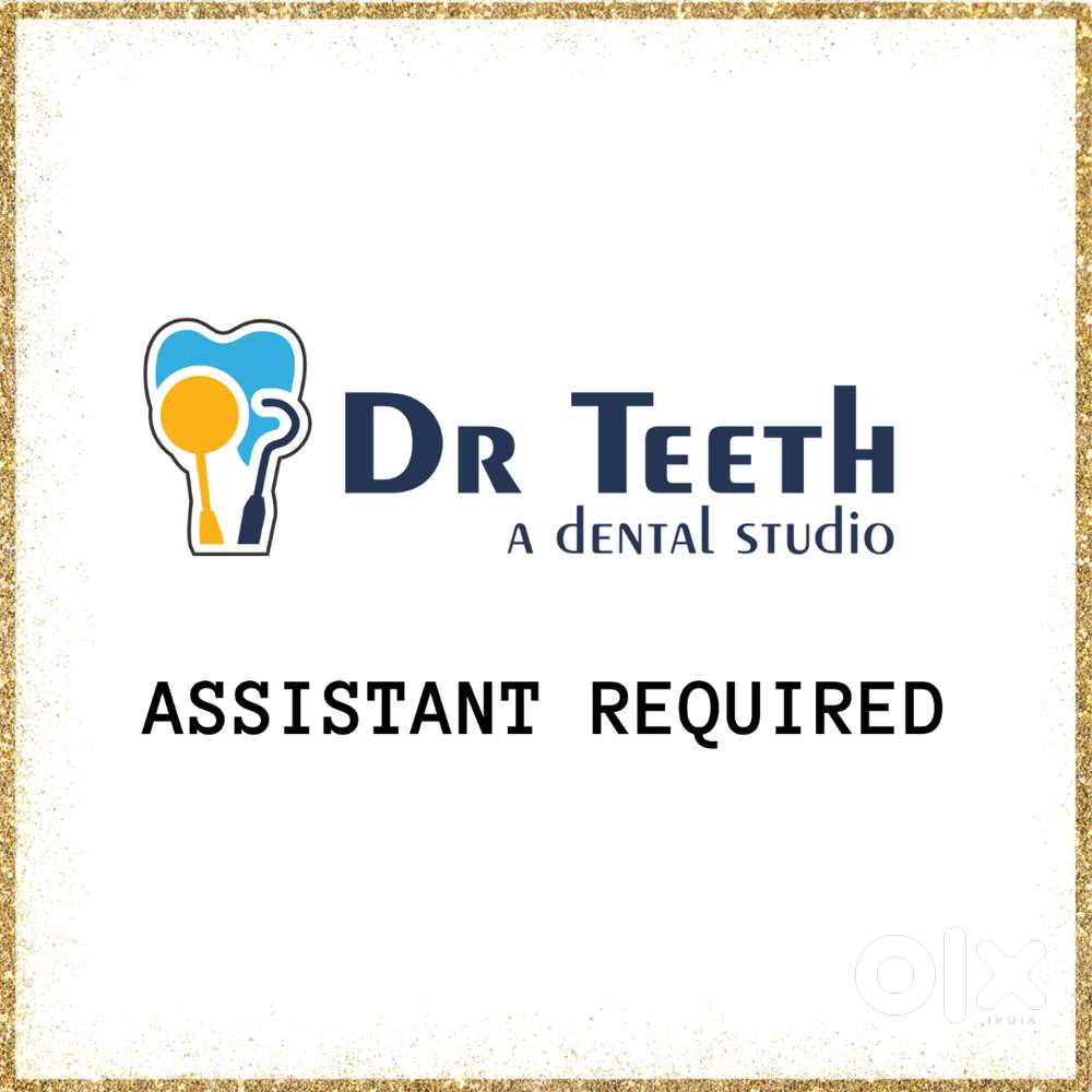 Assistant - Dental Clinic