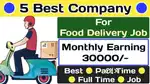 Food Delivery Job Available and More