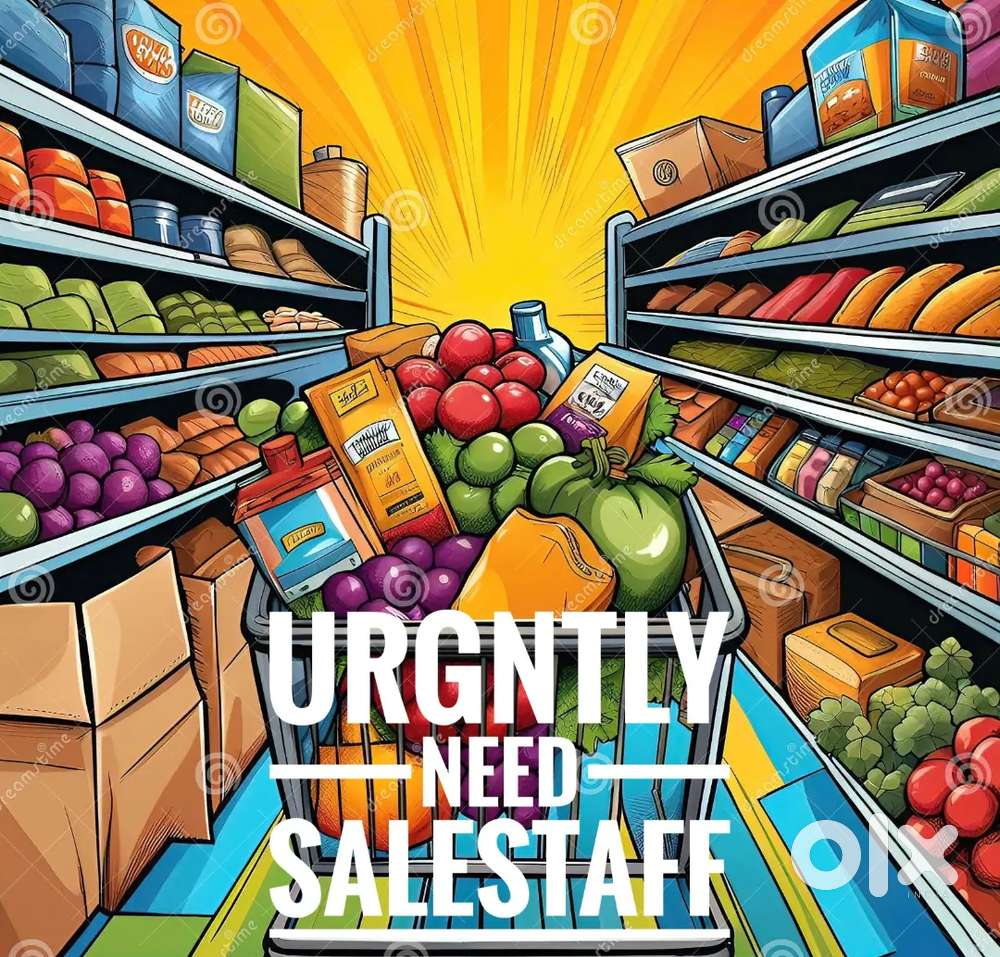 Urgently need Male salesman for supermarket store