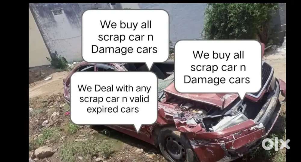 Buyer of any scrap scrap car n valid expired cars n Damage cars