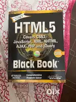 HTML 5 Black Book, Covers CSS 3, JavaScript,