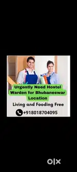 Urgently need Hostel warden for Bhubaneswar location