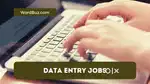 Work from home data entry apply now
