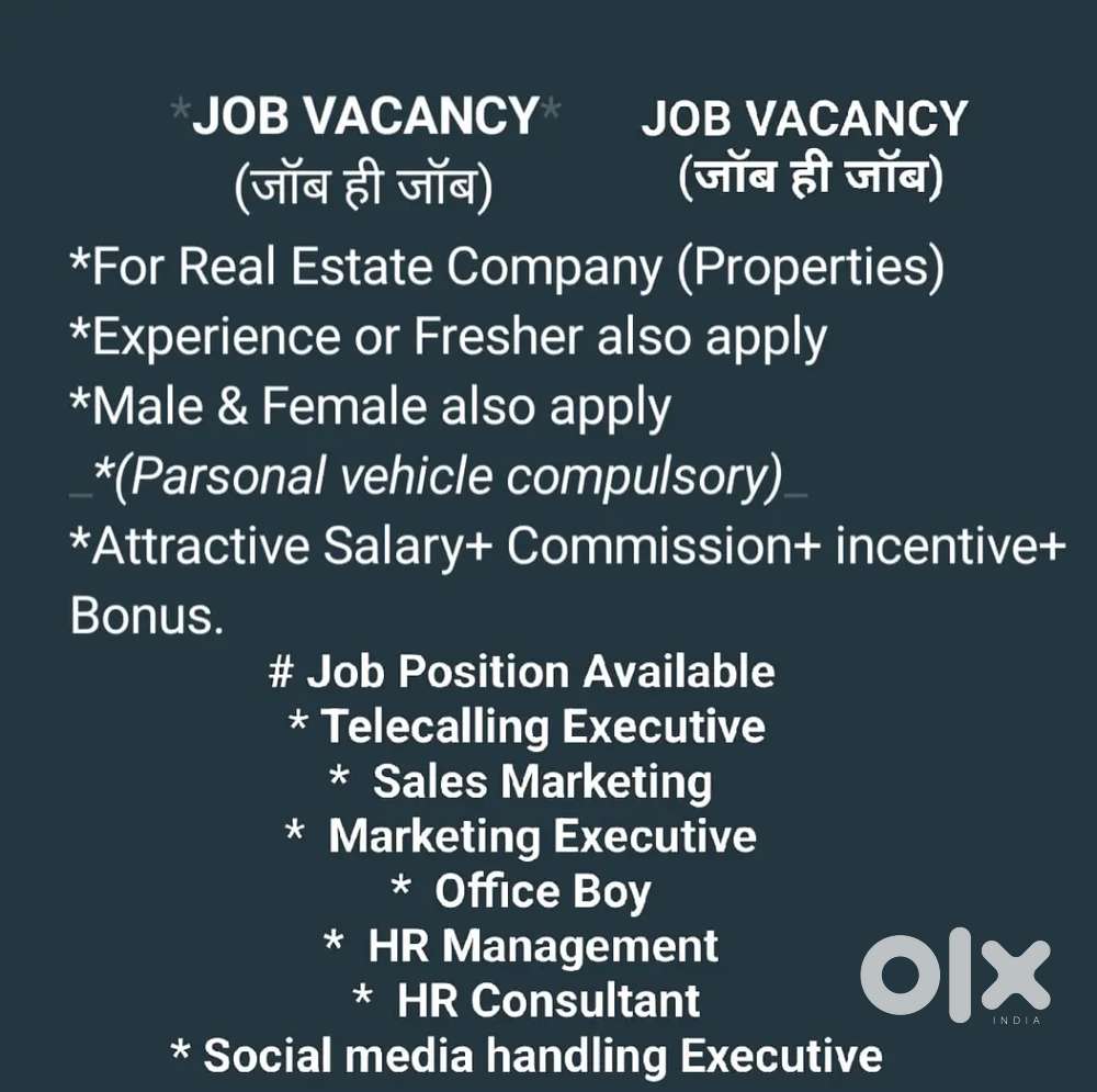 Telecaller,office boy, sales marketing  for real estate properties