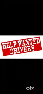 WANTED DRIVERS NEED