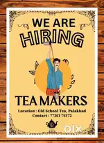 Tea makers wanted in palakakd