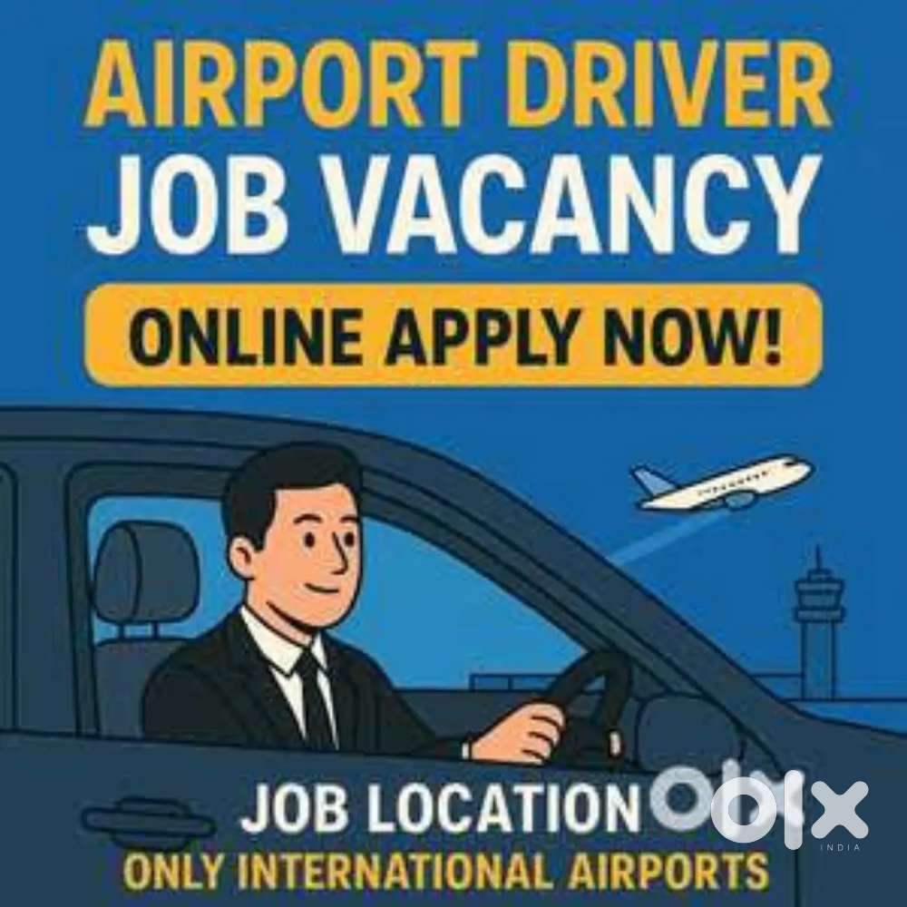 REQUIRMENT AIRPORT DRIVER JOBS