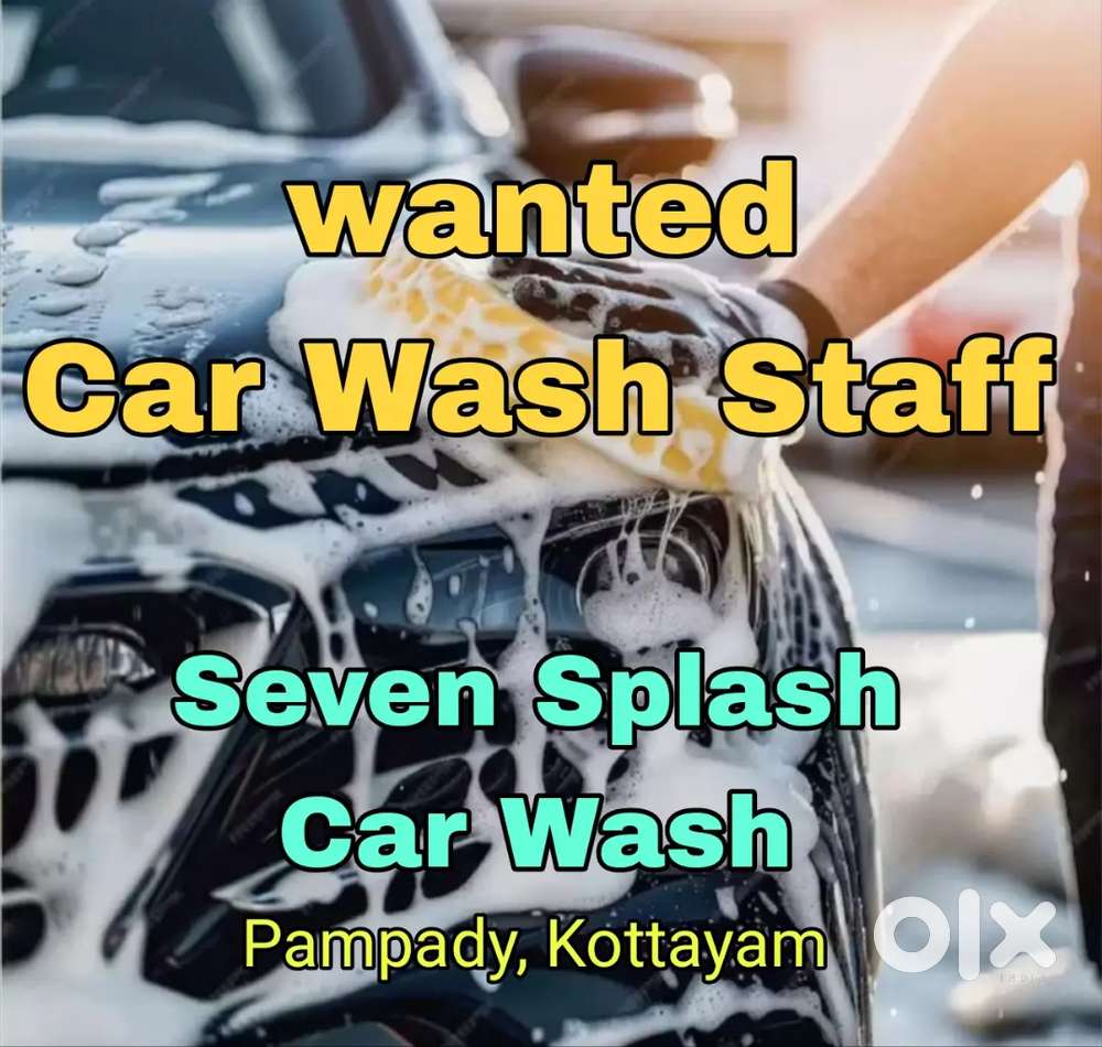 Car Wash Staff Wanted in Pampady, Kottayam  ₹15,000 – ₹20,000