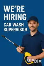 Wanted Car wash boy and car washing supervisor