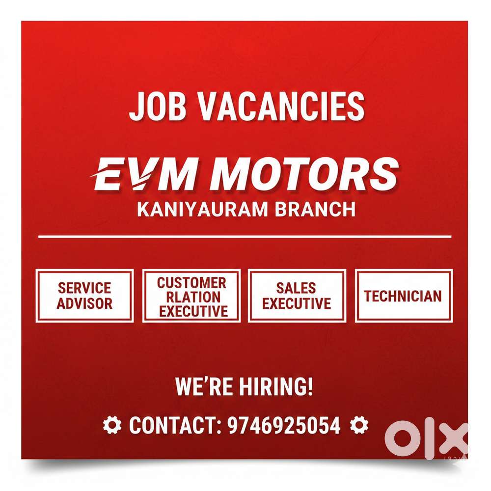 SALES EXECUTIVE,CUSTOMER RELATIONS EXE,SERVICE ADVISOR,TECHNICIAN