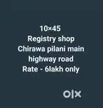 10×45 registry shop on chirawa pilani road, near shridhar university
