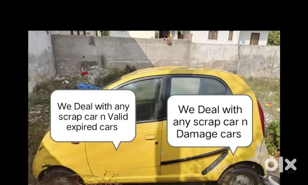 We Deal with any scrap car n valid expired cars n Damage cars