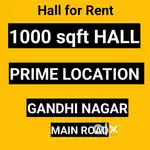 1000 sqft Hall Gandhi nagar main road