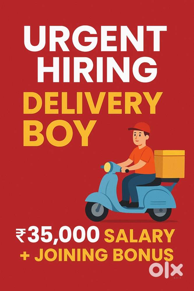 Urgent Hiring Delivery Boy – ₹35,000 Salary + Joining Bonus Upto 5000