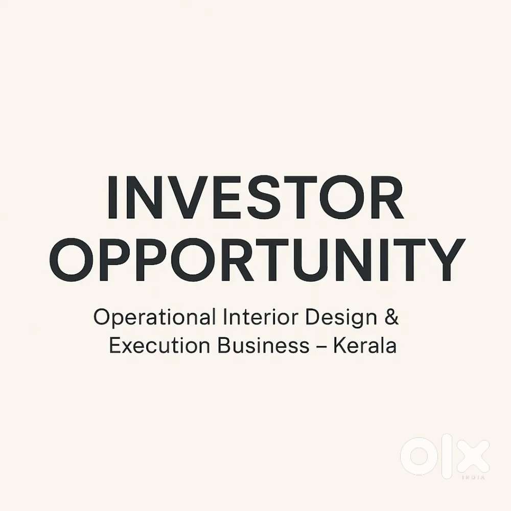 Looking for Business investors  -  Interior Execution ( Kerala)